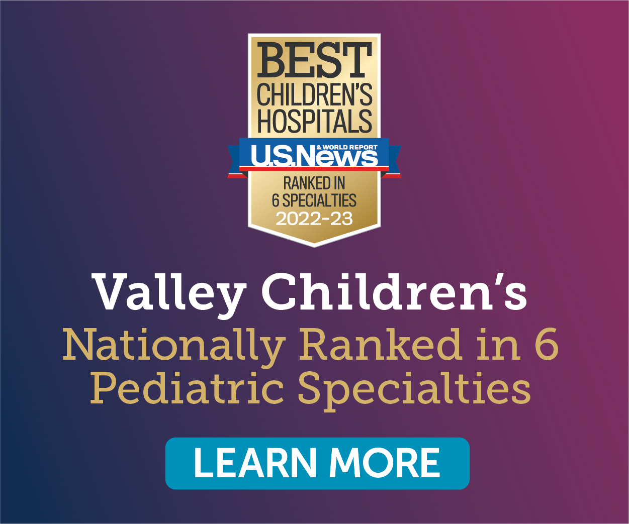 U.S. News & World Report Rankings Valley Children's Healthcare